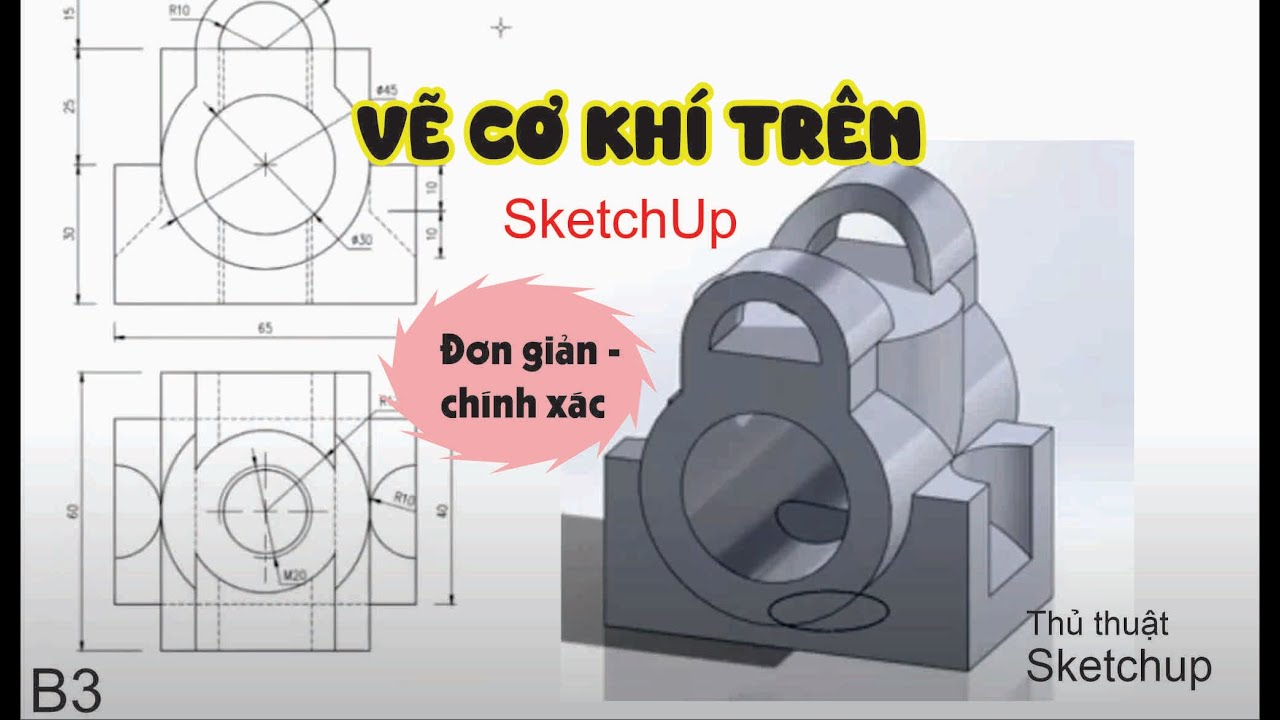 Thực hành:  Vẽ mô hình 3D từ bản bẽ trên sketchup
