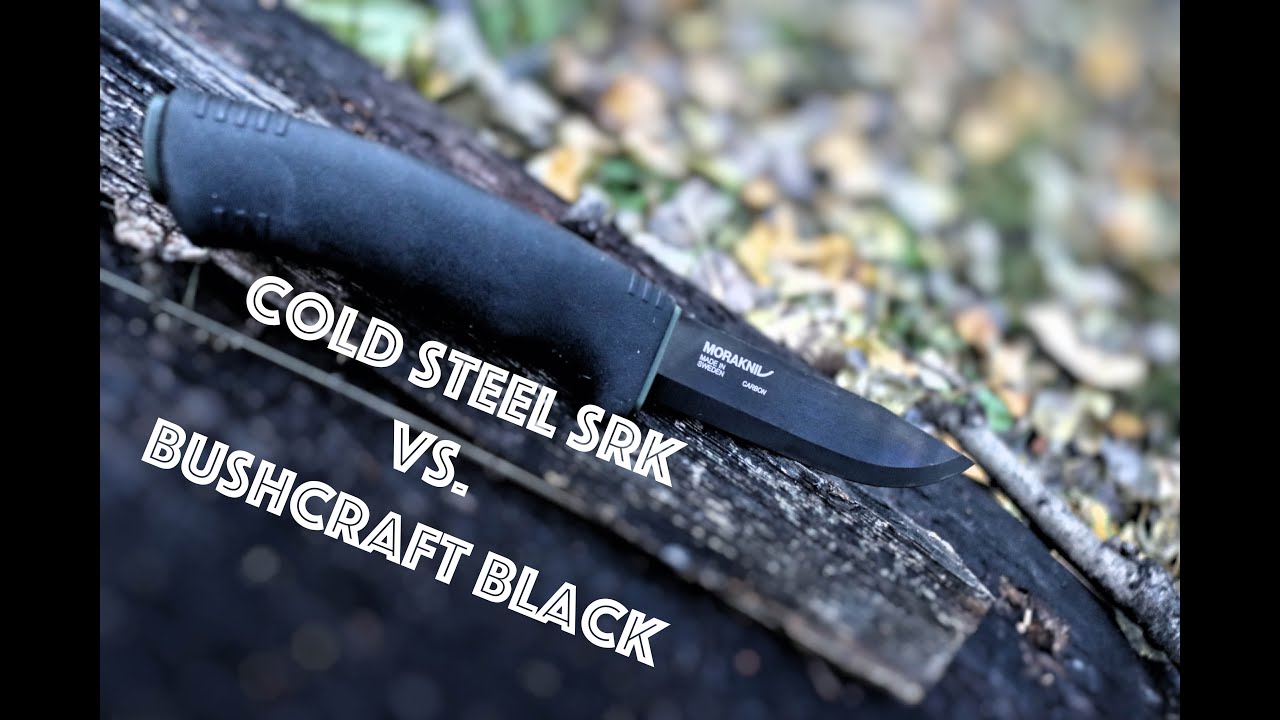 Morakniv Bushcraft Black против Cold Steel SRK (тест ножа выживания)