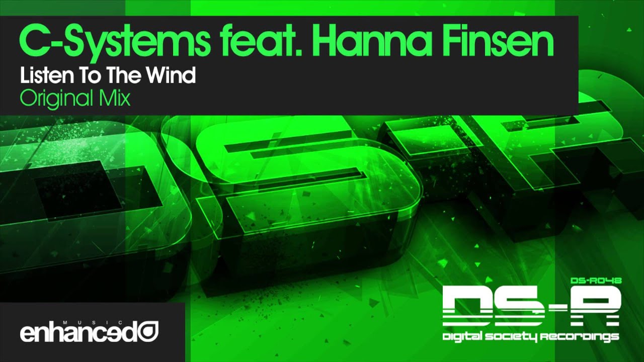 C-Systems feat. Hanna Finsen - Listen To The Wind (Original Mix) [OUT NOW]