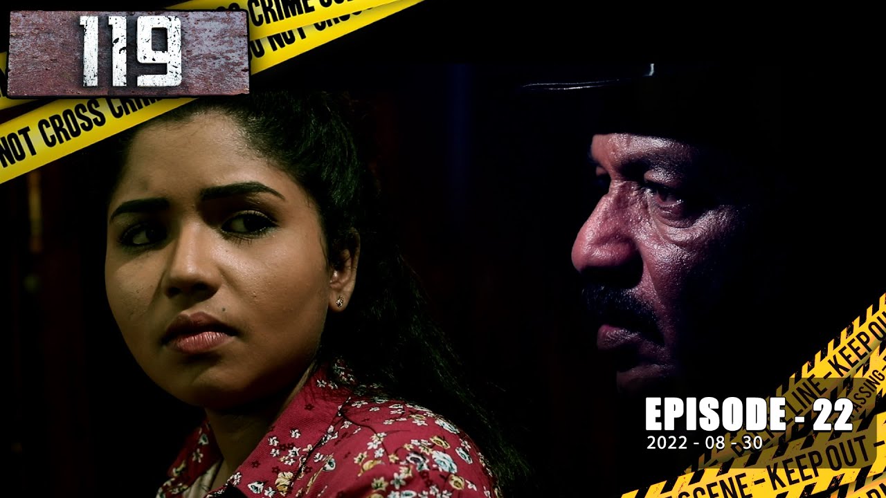 119 | Episode 22 | 2022-08-30