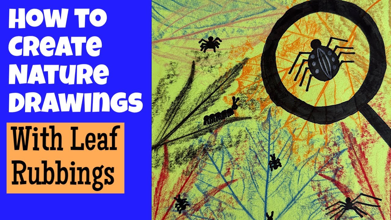 How to Make Nature Drawings with Leaf Rubbings