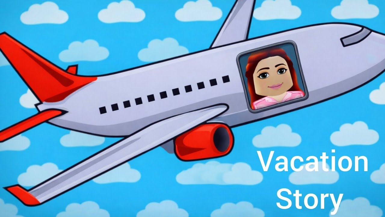 Vacation story Roblox 