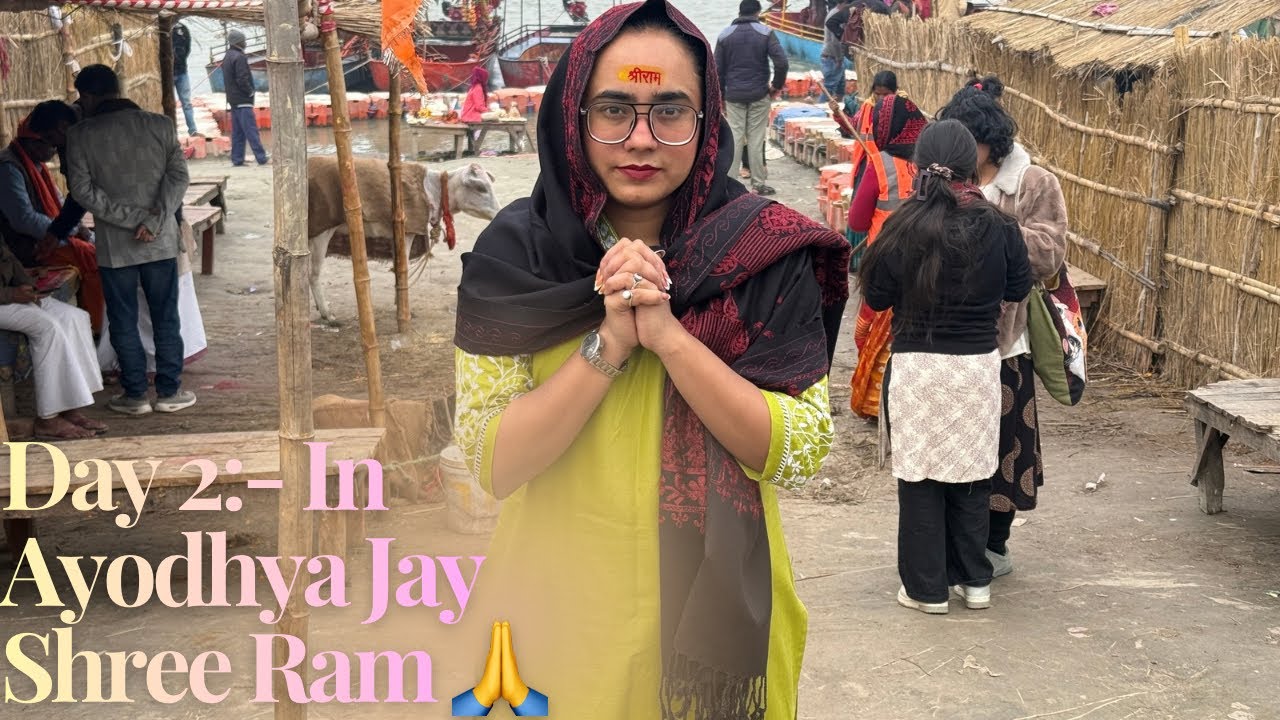 Ayodhya Day 2 || Ram Ki Nagri || Ram Janmbhumi || Ayodhya Vlog || Explore || Jay Shree Ram 🙏 