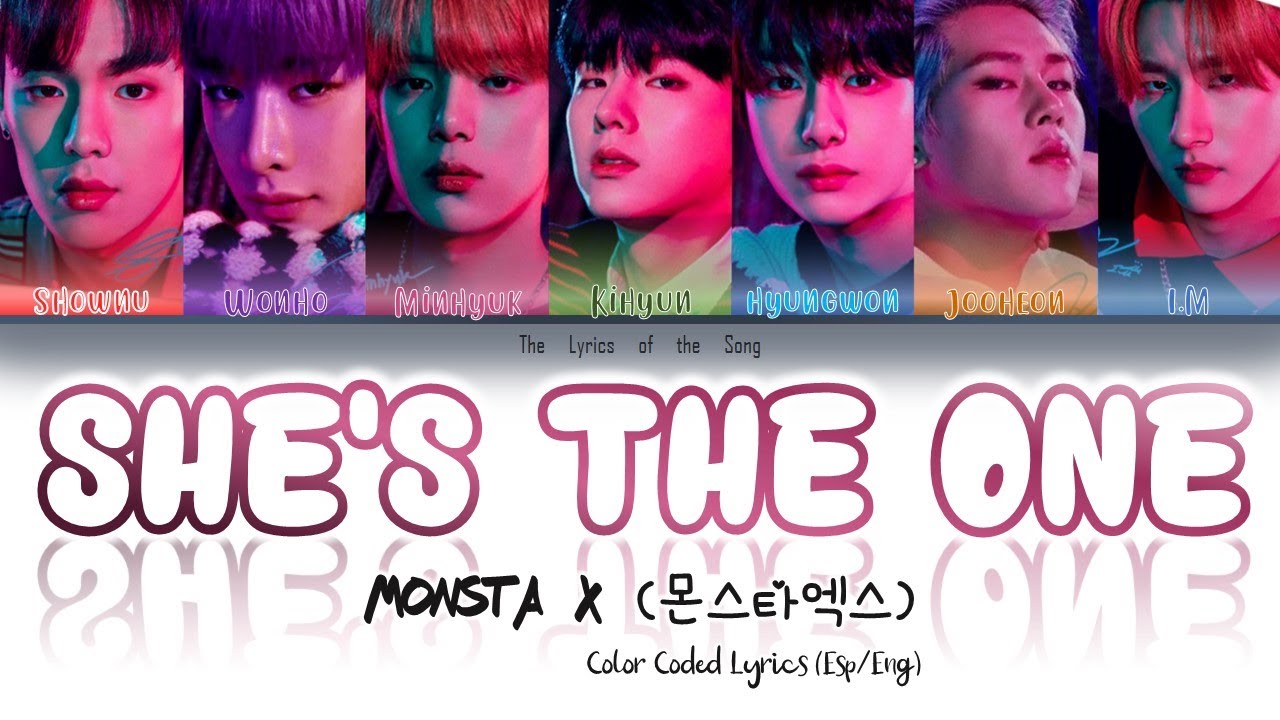 MONSTA X (몬스타엑스) - SHE'S THE ONE (Color Coded Lyrics Esp/Eng)