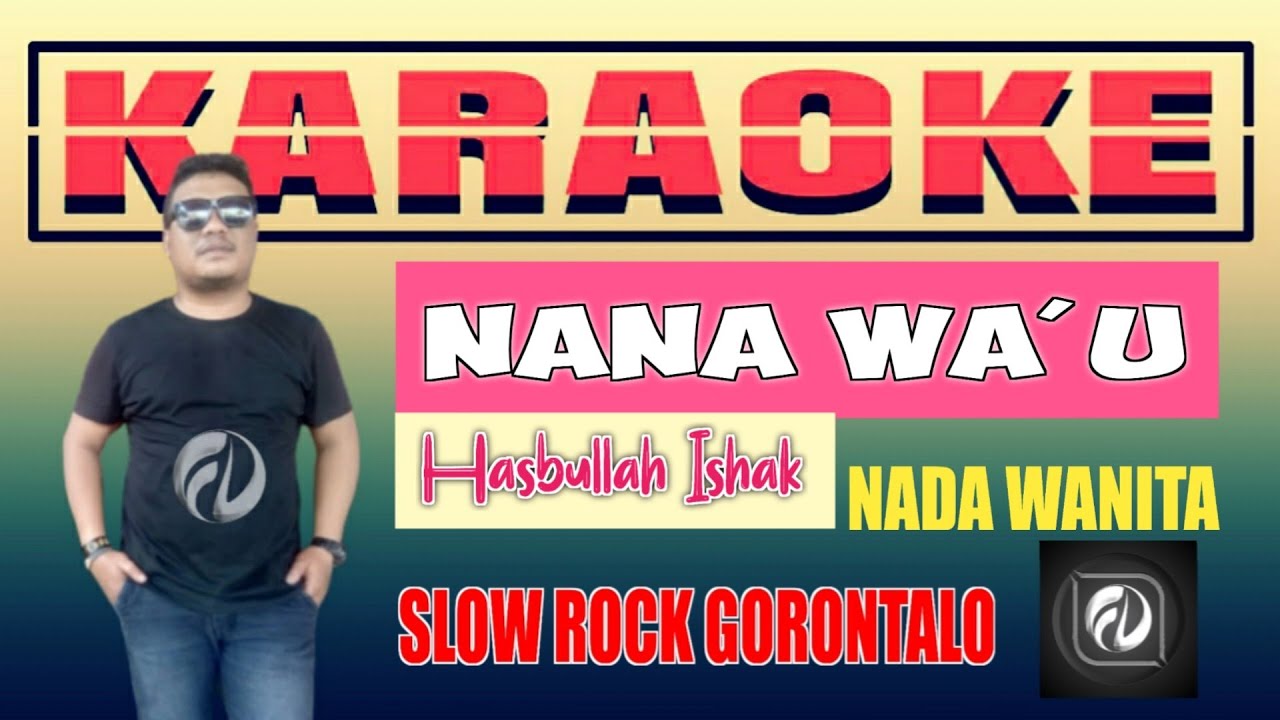 NANA WAU KARAOKE NADA WANITA - HASBULLAH ISHAK | FADLAN DELUMA MUSIK