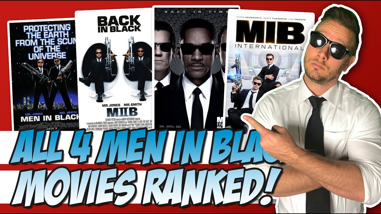 All 4 Men in Black Films Ranked!