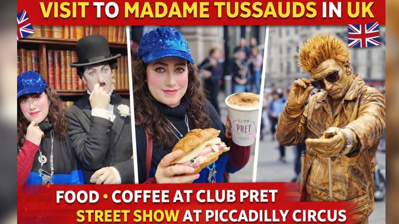 Exploring London: Piccadilly Circus, Madame Tussauds & Street Fun! 🌍🎭🍴