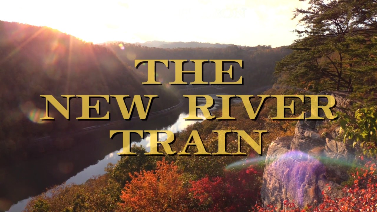 The New River Train