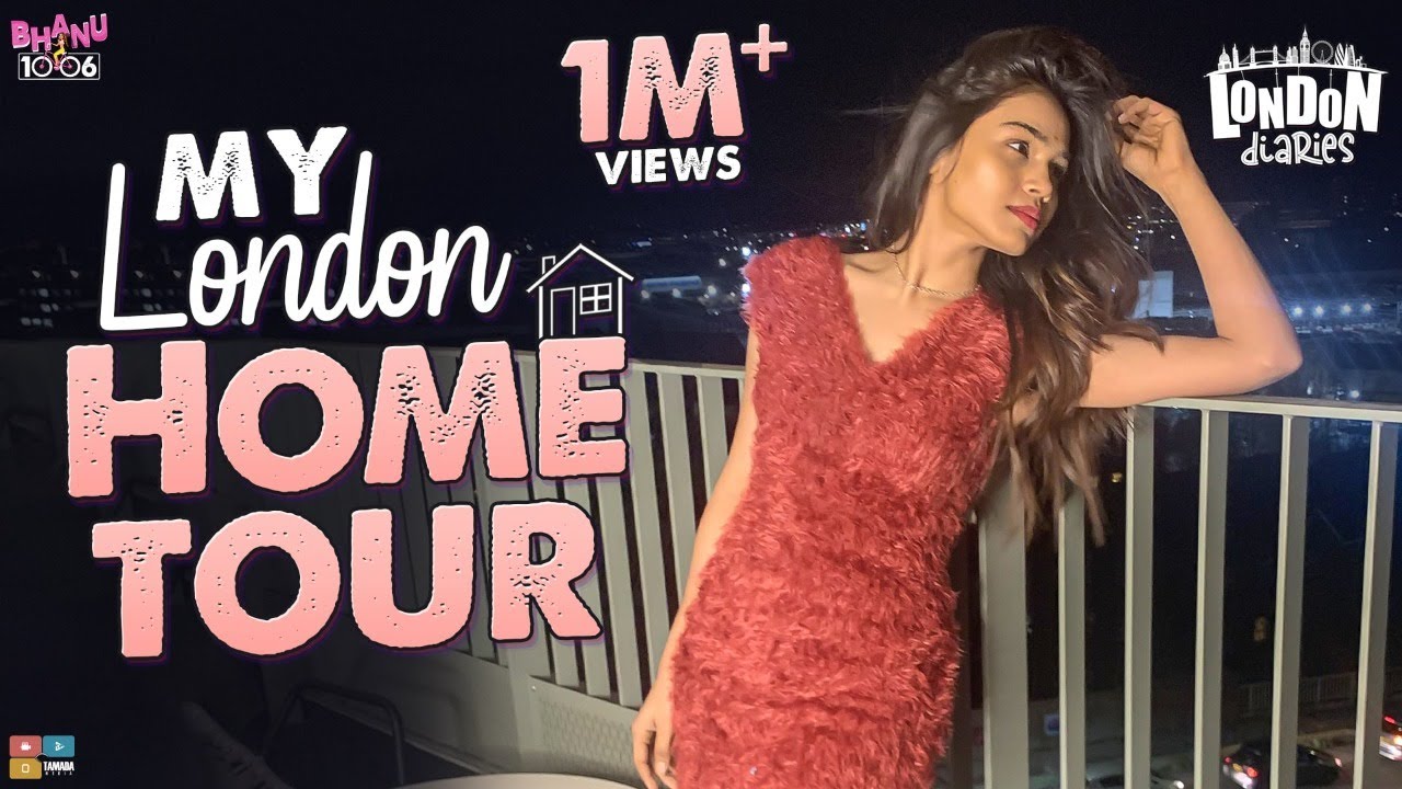 My London Home Tour || London Diaries Episode 01 || Bhanu 1006 || Tamada Media