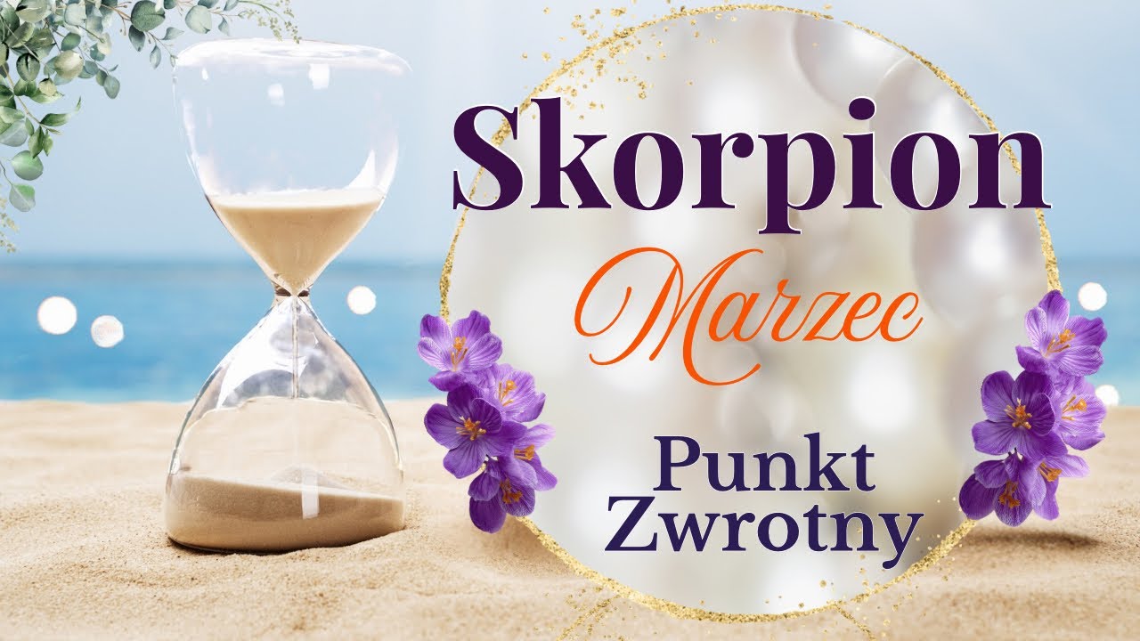 SKORPION ♏️ To zmęczenie ma znaczenie… właśnie tu zaczyna się przełom ⏳ Druga połowa Marca