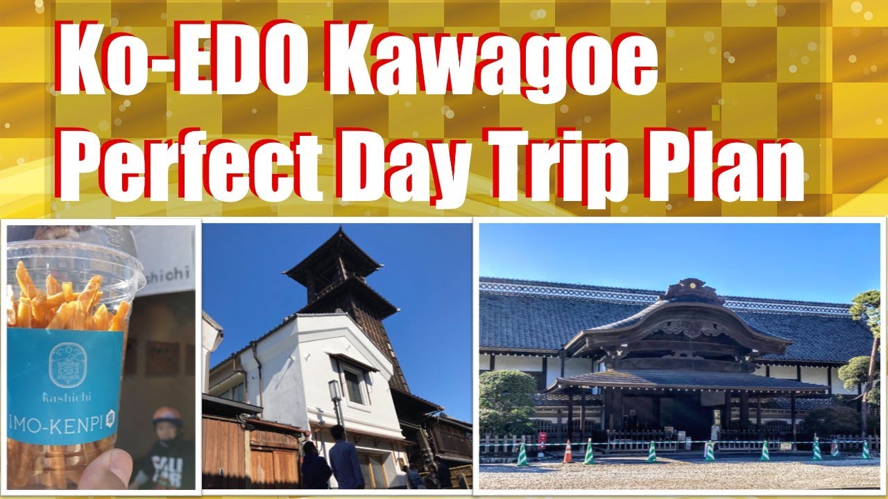 Day Trip itinerary to [over 398 y/o Ko-Edo , Kawagoe] & Food Guide!