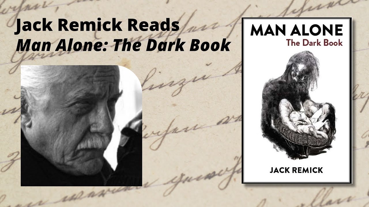 "Man Alone" Read by Jack Remick