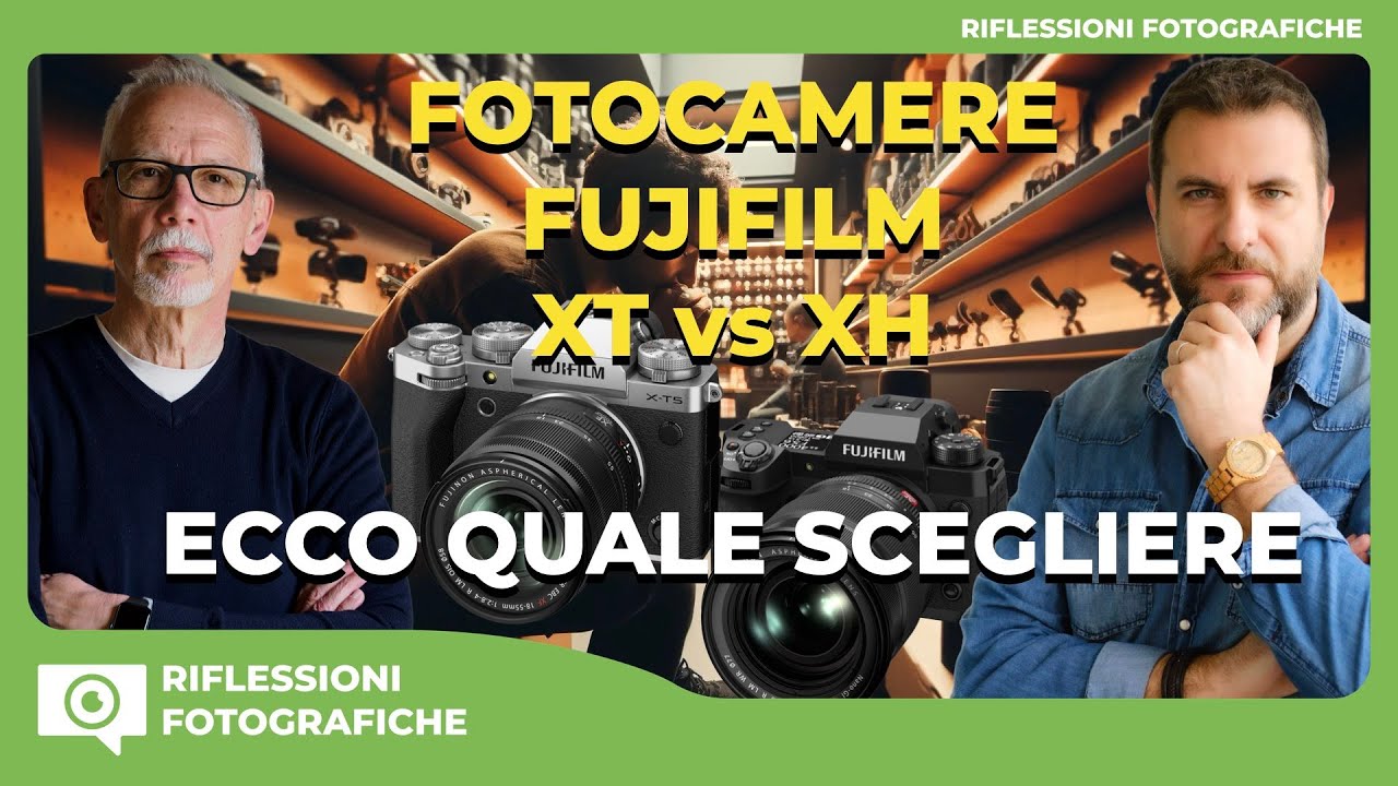 FOTOCAMERE FUJIFILM XT vs XH : ECCO QUALE SCEGLIERE