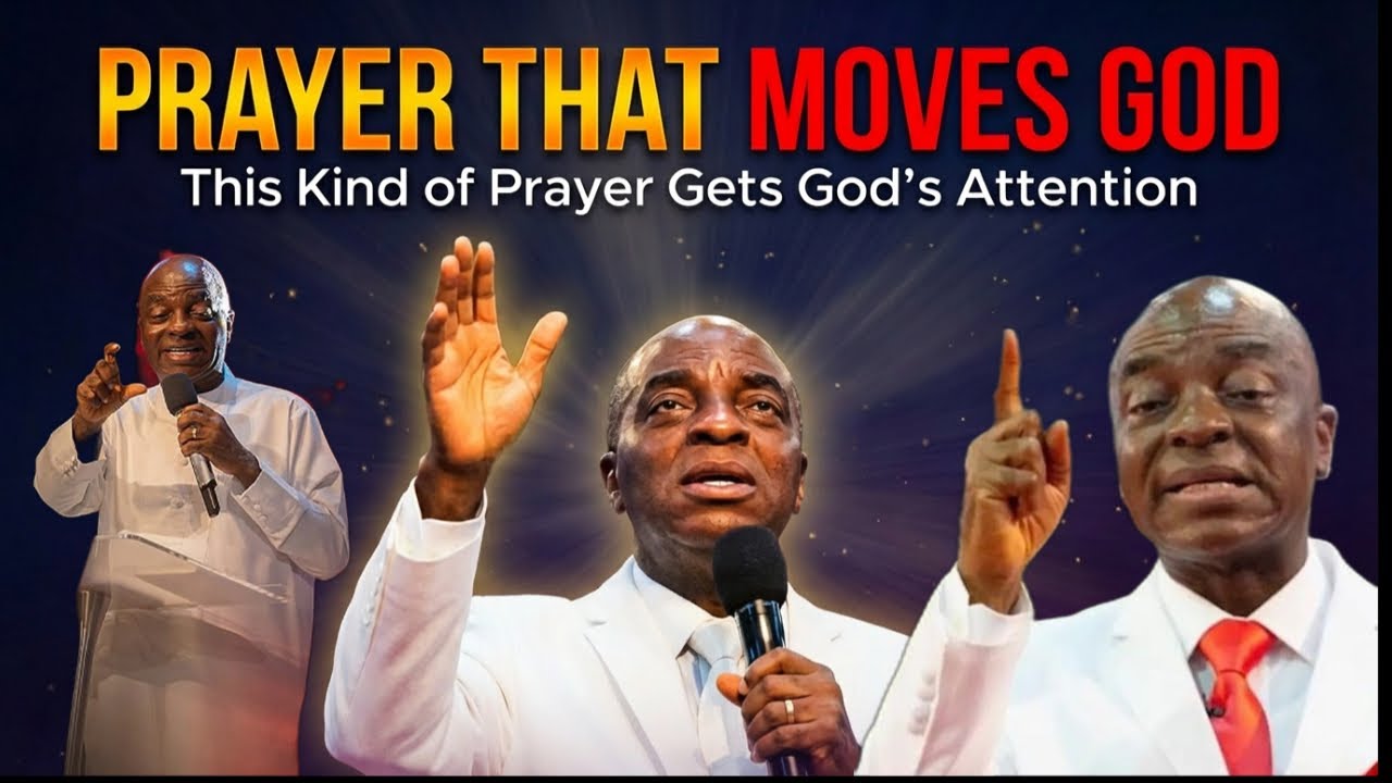 PRAYERS THAT MOVE GOD | Bishop David Oyedepo || DO THIS!