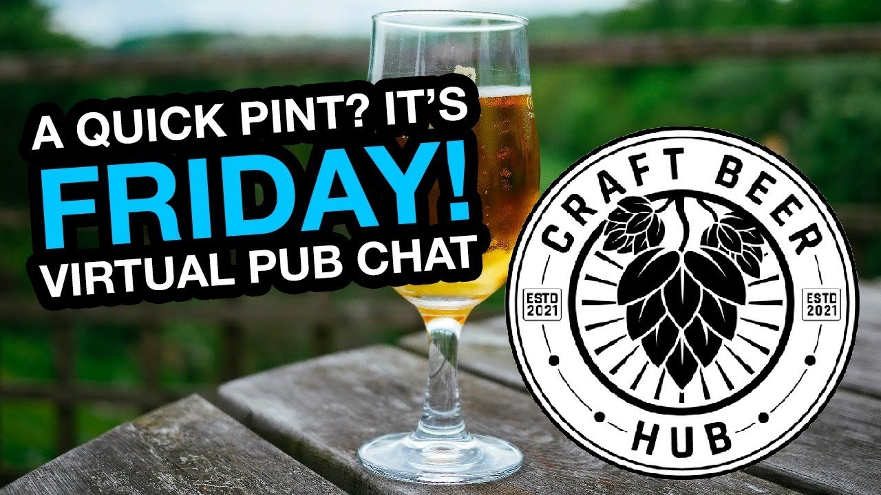 [LIVE] A Quick Pint? It's Friday!!