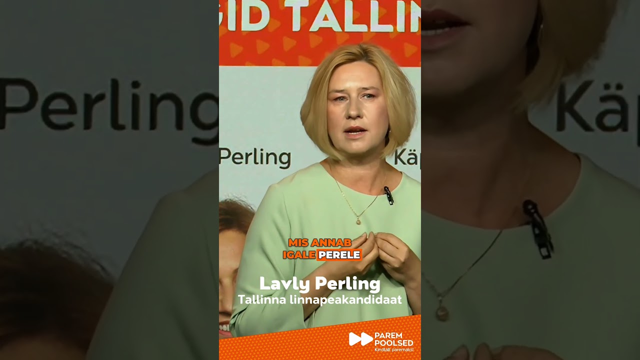 Parempoolsete Tallinna programm. Linnapeakandidaat Lavly Perling haridusest.