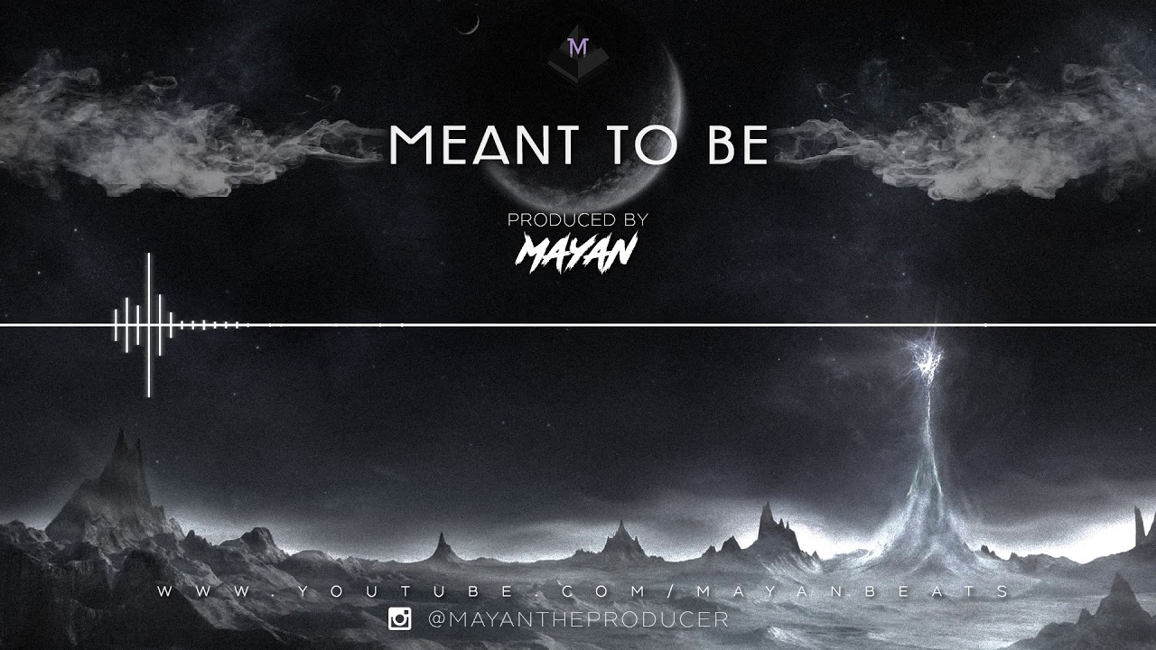 MEANT TO BE / Ard Adz x Mostack Type Beat [prod. by Mayan]