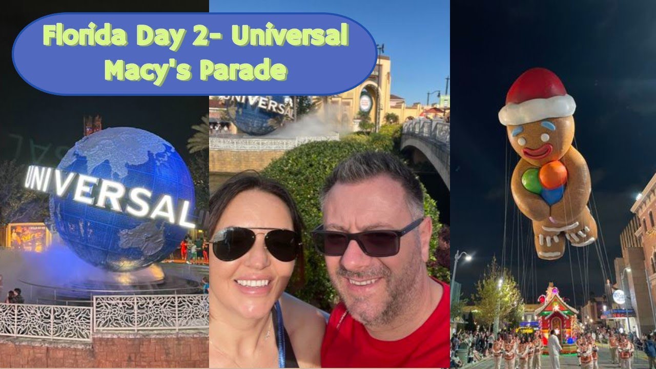 Florida Day 2 - Universal | Macy's Christmas Parade