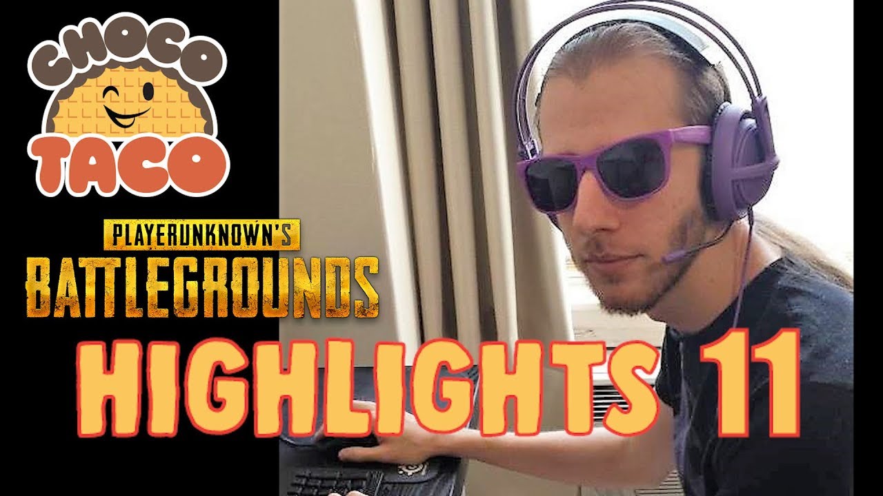 chocoTaco Presents: Highlights 11