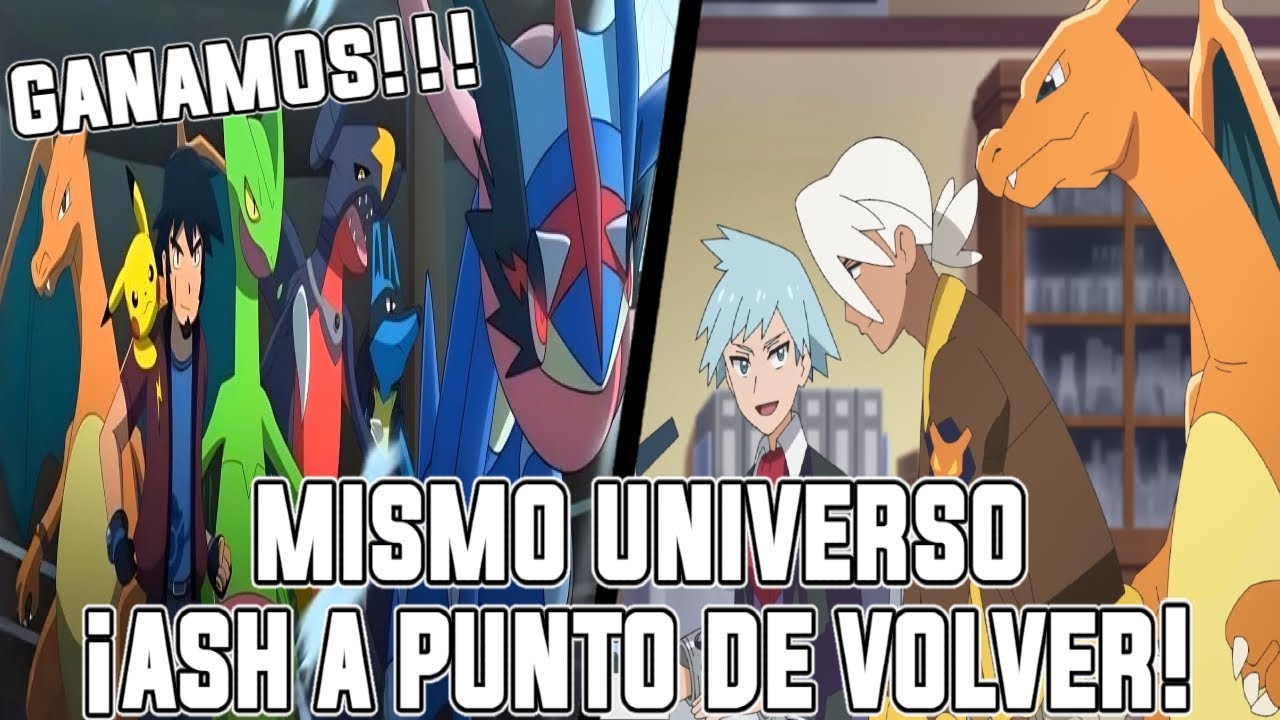 ASH SI VA A REGRESAR!! | SE CONFIRMA MISMO UNIVERSO DE ASH Y LIKO | TODOS VAN A VOLVER #pokemon