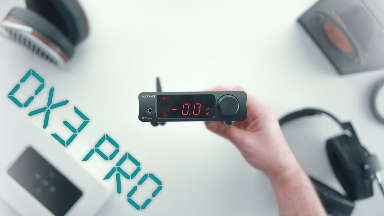Is this the Dac Amp for you!? - Topping DX3 Pro