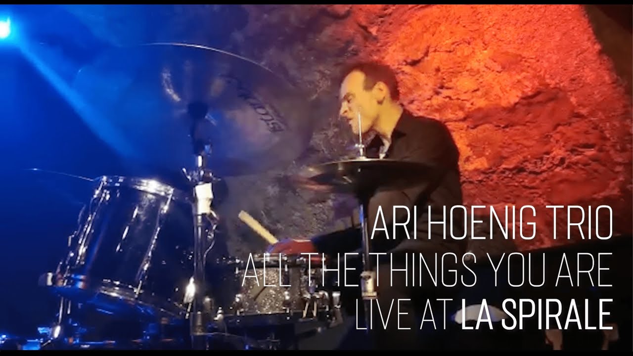 Ari Hoenig Trio - All The Things You Are (Live at La Spirale)