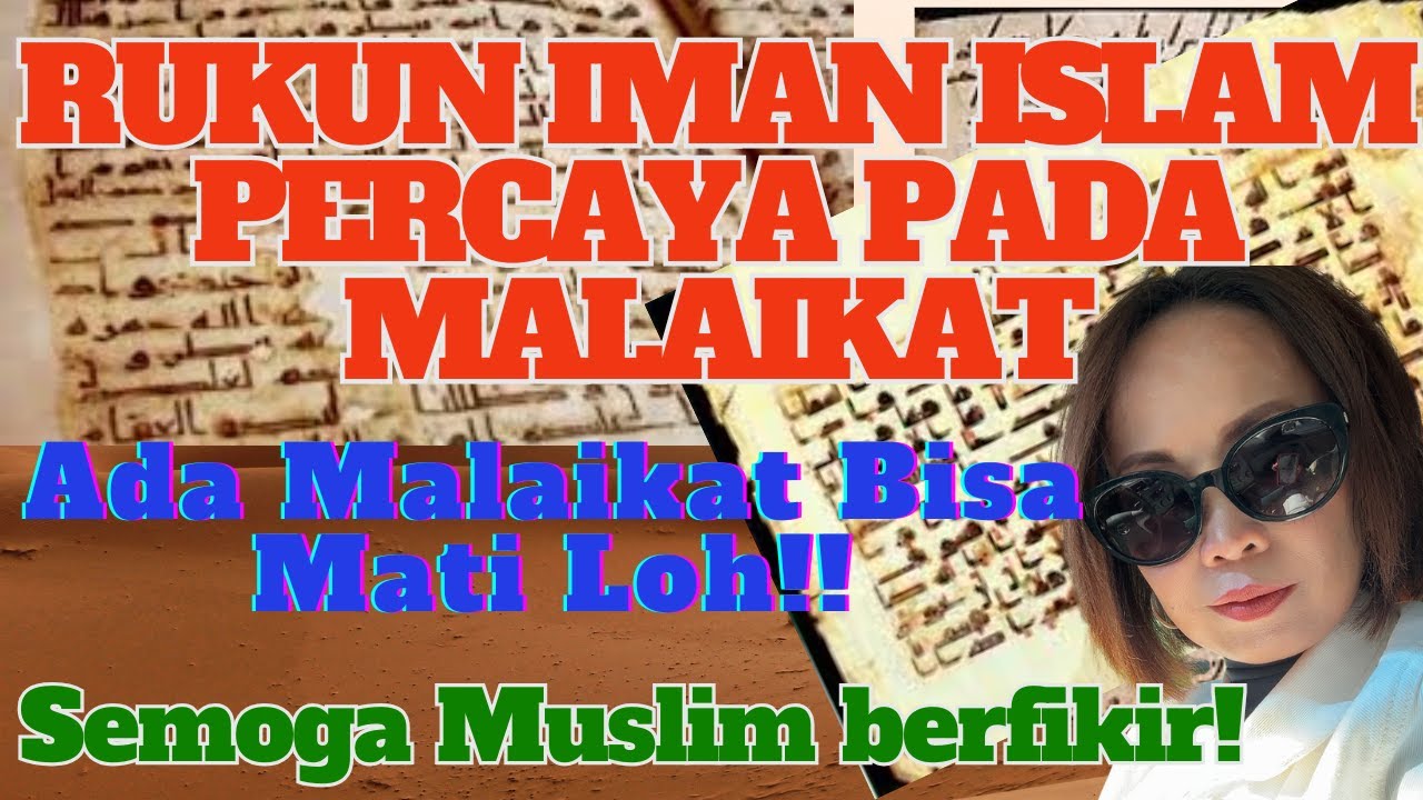 RUKUN IMAN ISLAM PERCAYA PADA MALAIKAT - Bersama Ustazah Dewi Bulan USA 📱