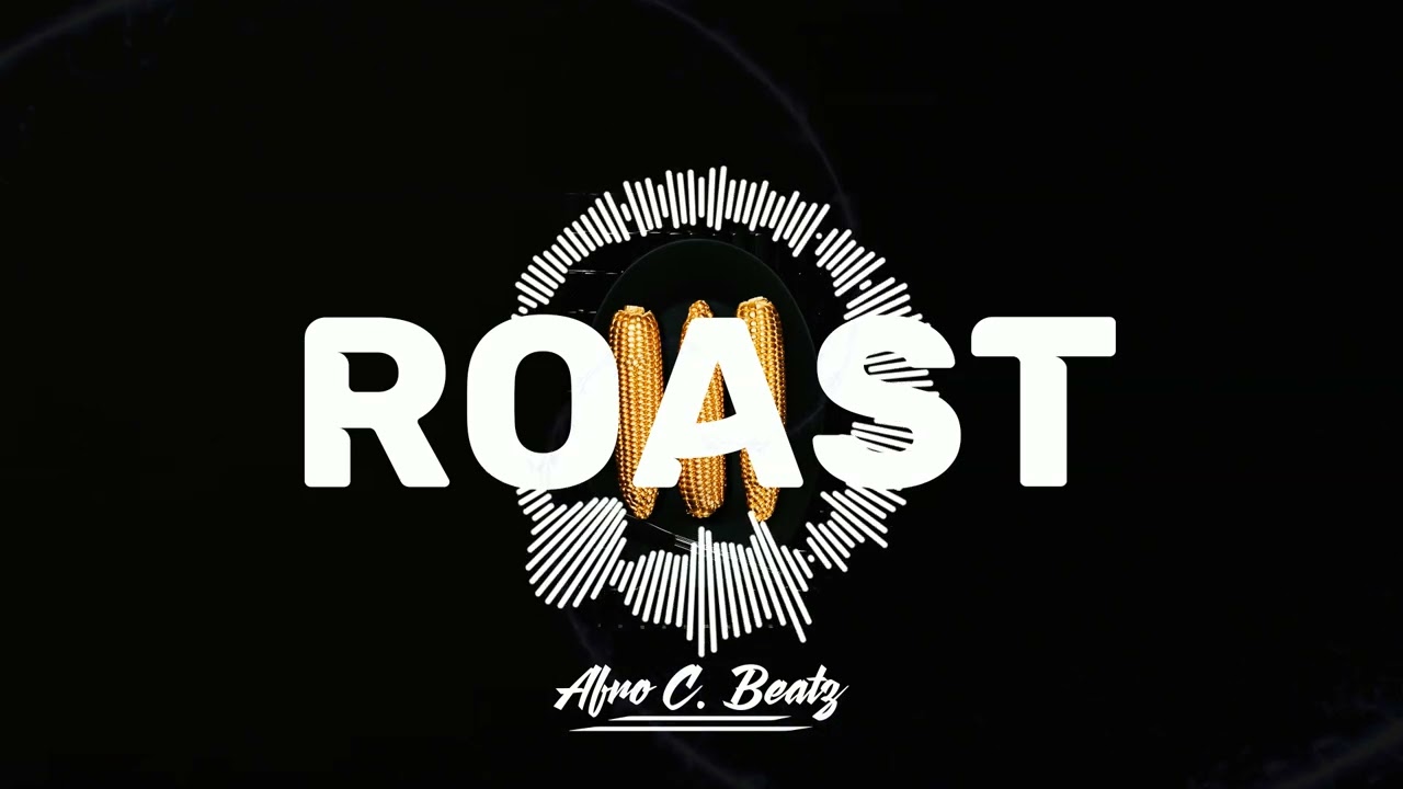 Roast_Afrocbeatz