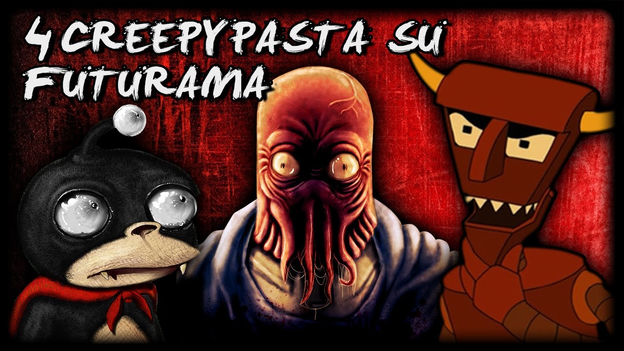 4 Creepypasta che forse non sai su FUTURAMA