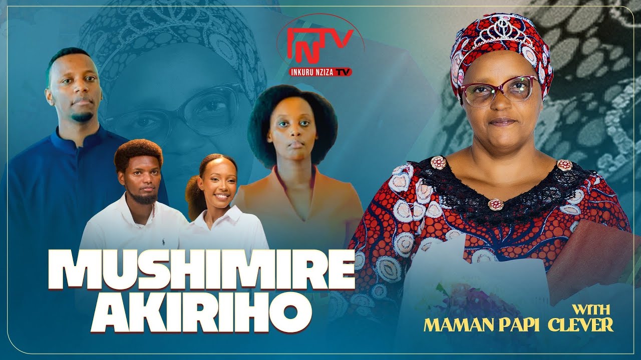MUSHIMIRE AKIRIHO EP1:TWASUYE MAMA CLEVER🥰BWA1 AVUZE KUBAKAZANA BE ARASHIMYE😭AHAWE GIFT BIRAMURENGA😍
