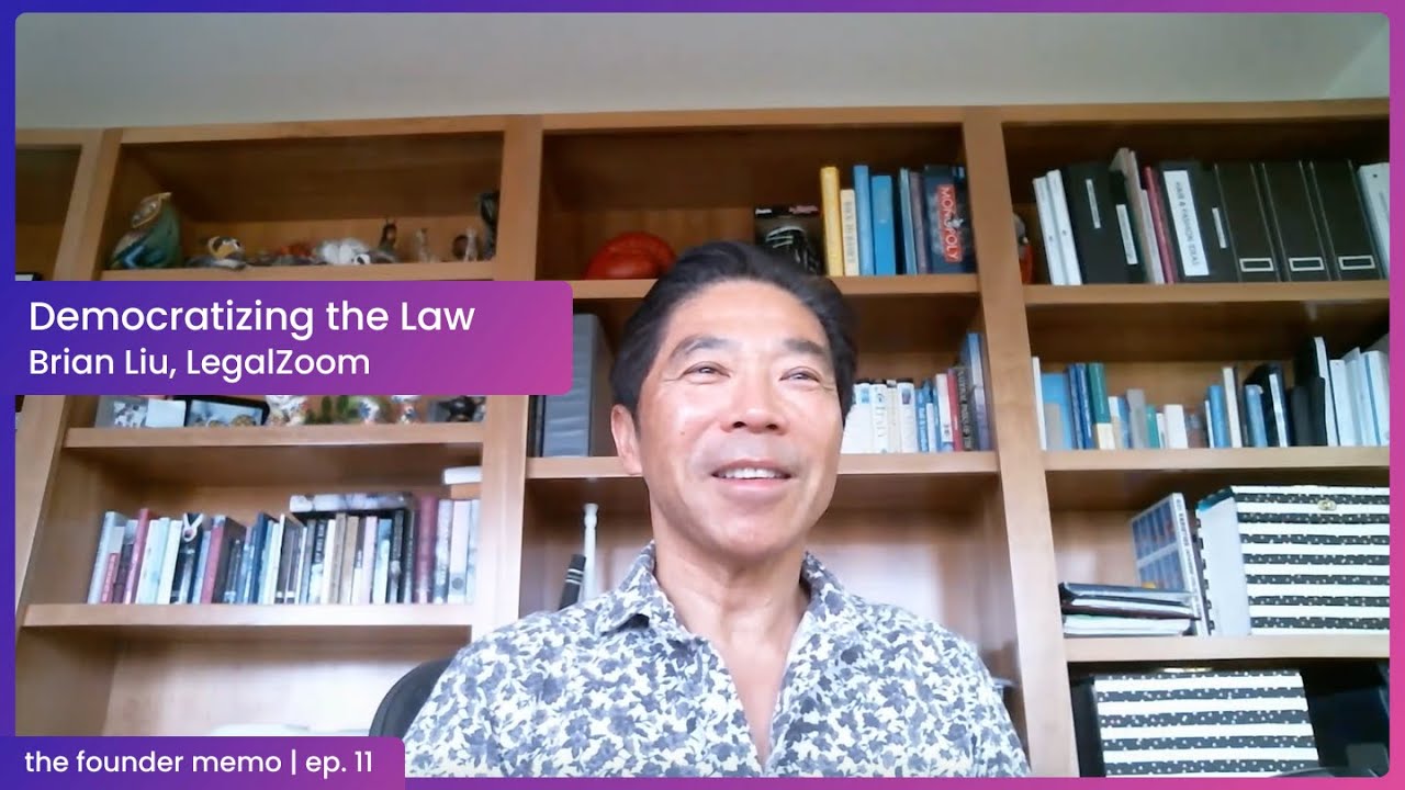 Democratizing the Law, with Brian Liu of LegalZoom