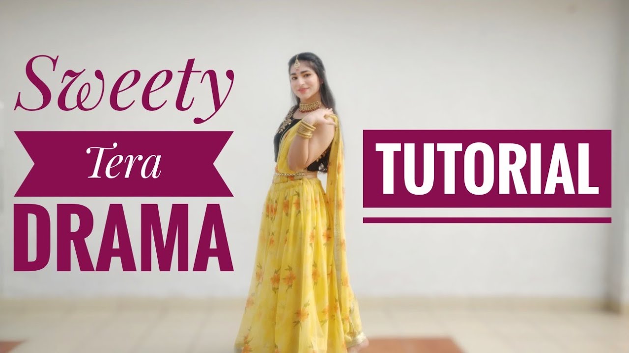 Sweety Tera Drama TUTORIAL with Music | Easy Wedding Dance on Sweety Tera drama | Sangeet Dance
