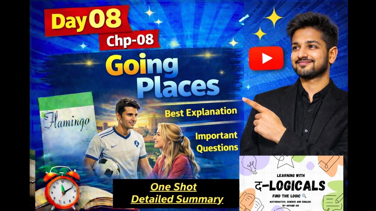 One Shot: Chp-08 'Going Places' #cbse #upboard #class12english #flamingo #revision #education