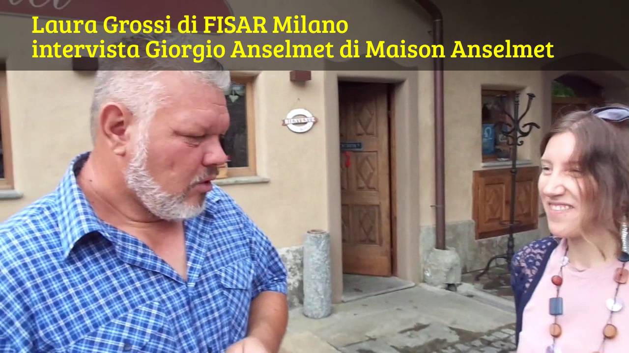 Intervista al produttore Giorgio Anselmet di Maison Anselmet
