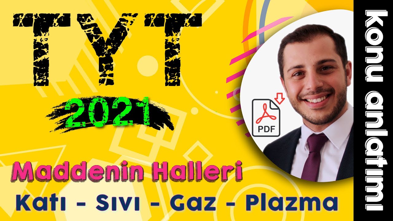31) Maddenin Halleri  - Katı - Sıvı - Gaz - Plazma - Ünite 4 (9.Sınıf -TYT Kimya) 2022