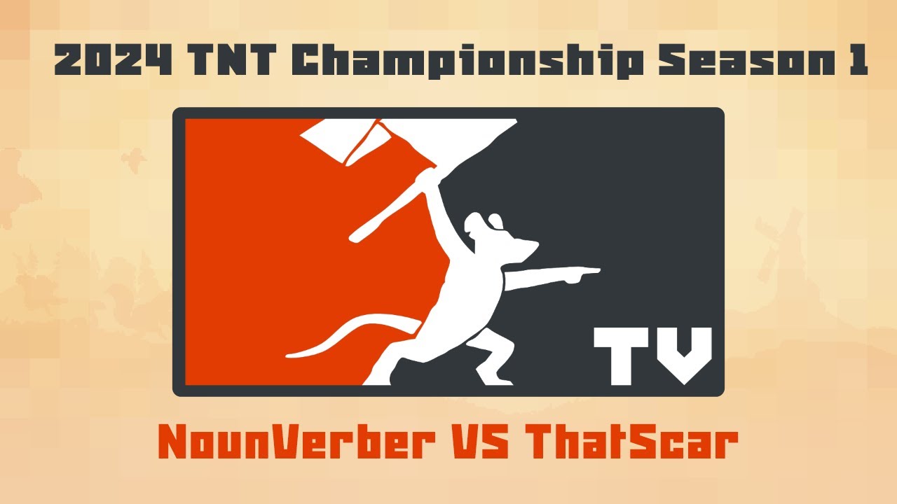 Tooth and Tail: TNT Championship S1 2024 (Competitive) - NounVerber VS ThatScar !!!