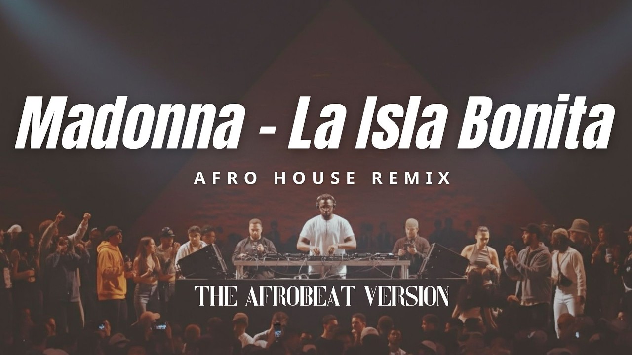Madonna – La Isla Bonita (Afro House Remix) | Best Afro House 2026