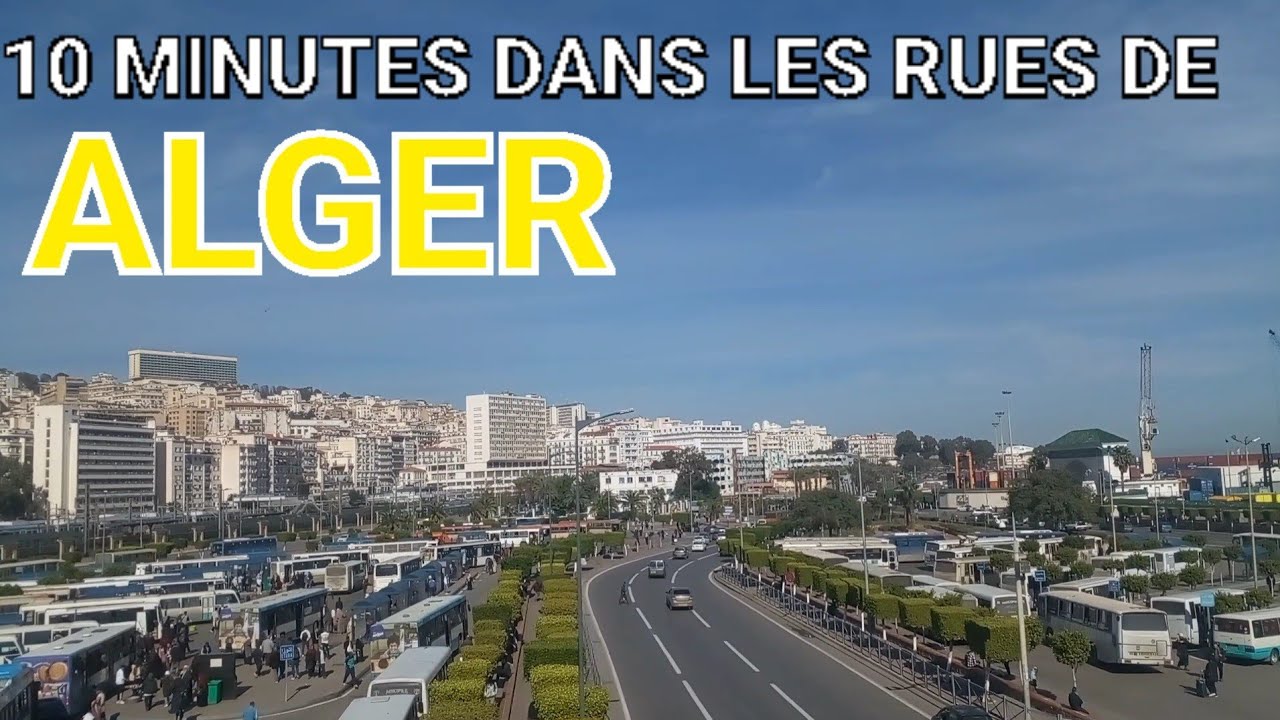 Alger 2025| 10 minutes dans les rues de alger