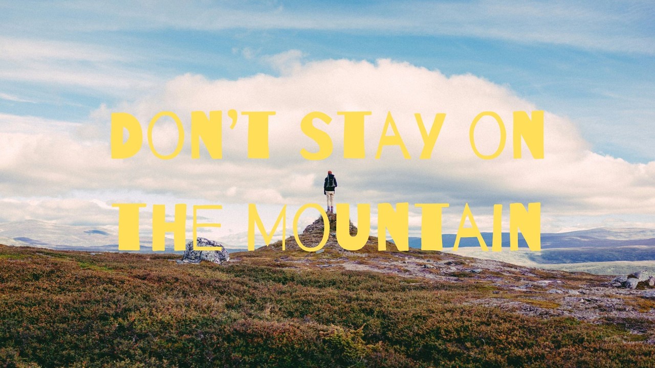Mountain-Top Faith vs. Daily Discipleship