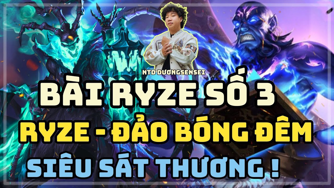 LỐI CHƠI | BÀI RYZE SỐ 3 | RYZE ĐẢO BÓNG ĐÊM | MỘT HƯỚNG ĐI CHO ANH EM NGOÀI ĐẢO XA