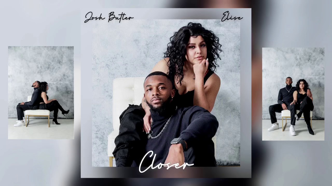 Closer - Elise Ft. Josh Butler [official audio]