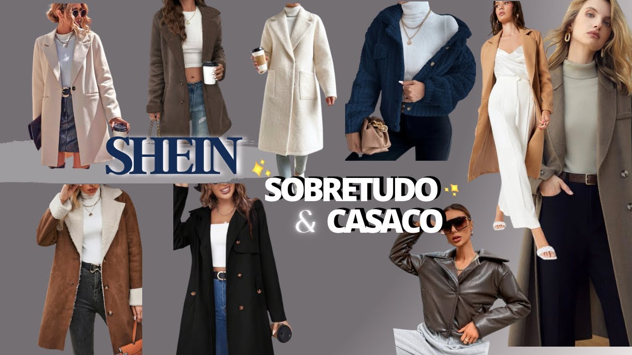 Comprinhas e provador Shein - 10 peças! Especial Sobretudo, casaco e jaquetas!