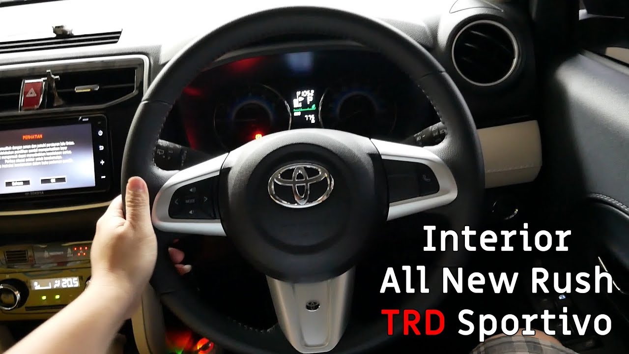 Interior Toyota all new rush Rush 2019 [sharing] part 1/3