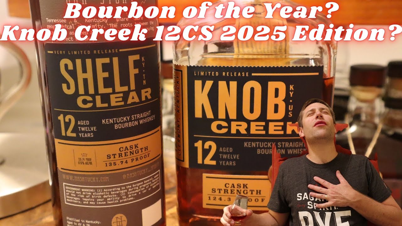Bourbon of the Year Already! Knob Creek 12 Cask Strength in 2025  Nashtucky 12yr Shelf Clear Pick