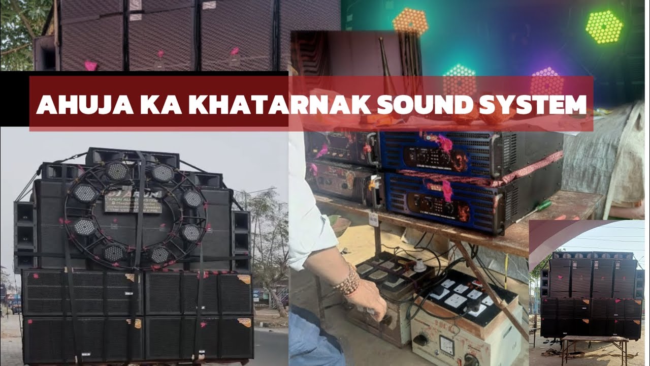 Full ahuja dj sound system. pickup loading and khatranak sound testing. DJ ARUN BAGODAR . #AHUJA# 