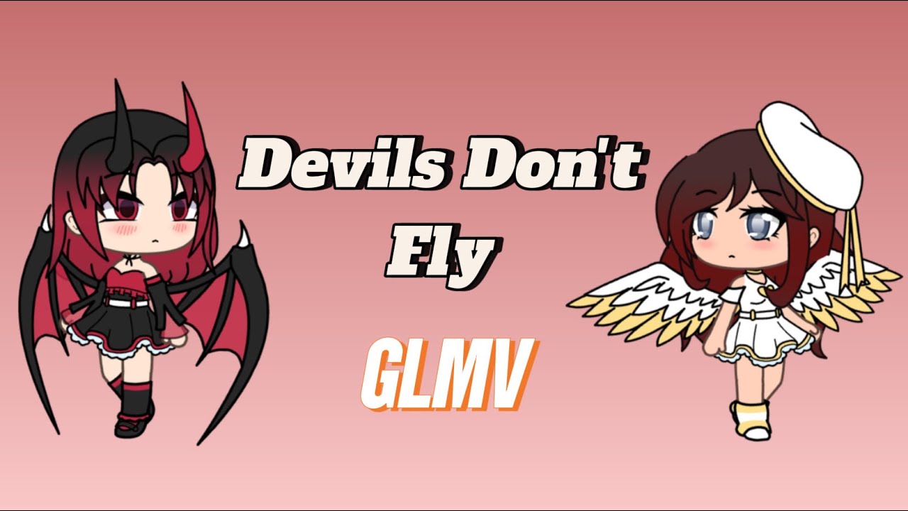 Devils Don't Fly - GLMV