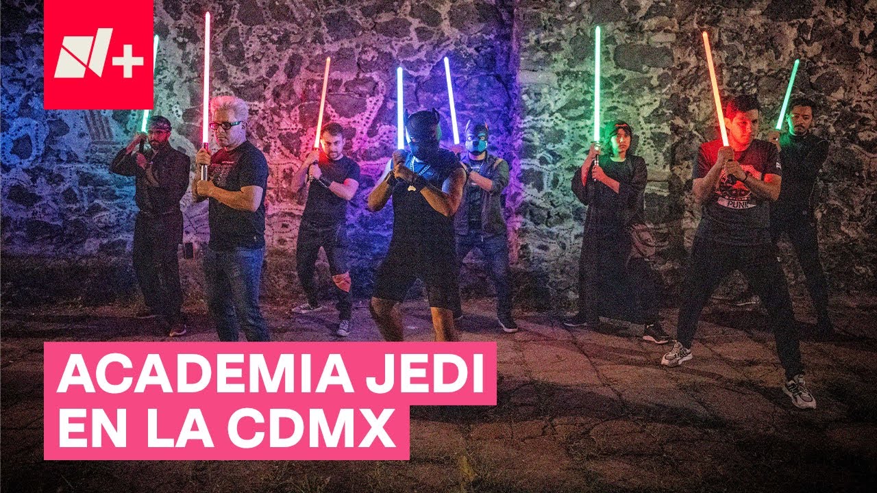&ldquo;Jedi Knight Academy&rdquo;, la escuela que ense&ntilde;a a usar el sable de luz en la CDMX - N+