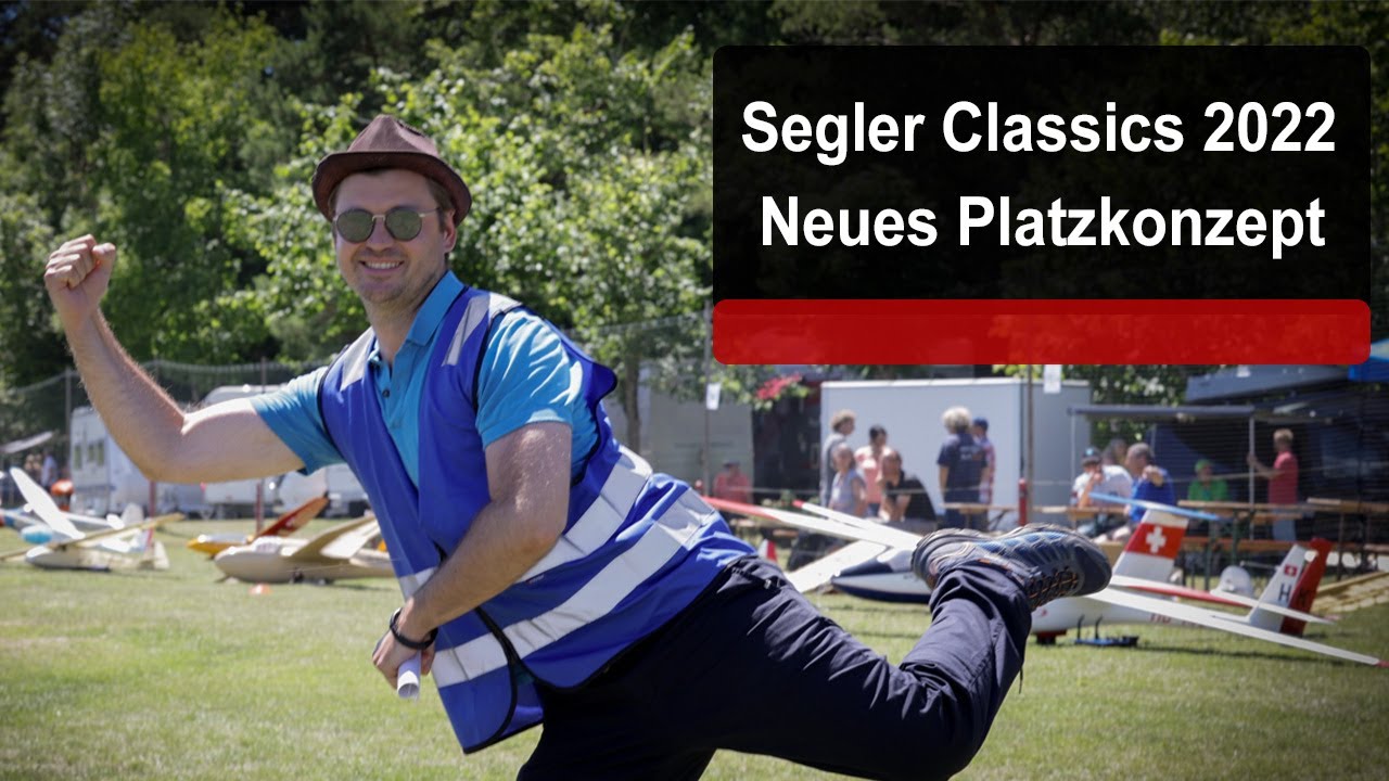 Segler Classics 2022 - Neues Platzkonzept