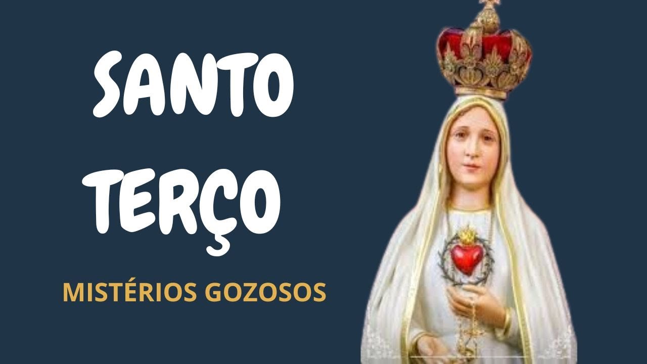 Santo Terço Mistérios Gozosos #santoterço  #terçodiário