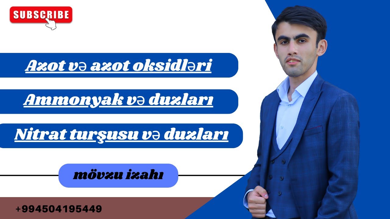 Azot və azot oksidləri. Ammonyak və duzları. Nitrat  turşusu və duzları